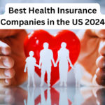 Best Health Insurance Companies in the US 2024