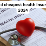 Best and cheapest health insurance in 2024