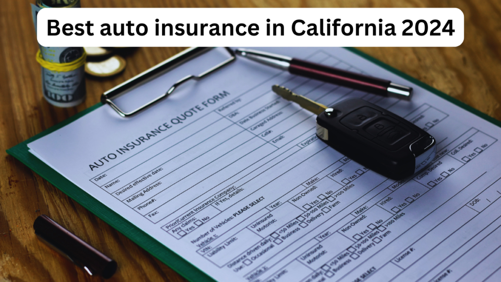 Best auto insurance in California 2024