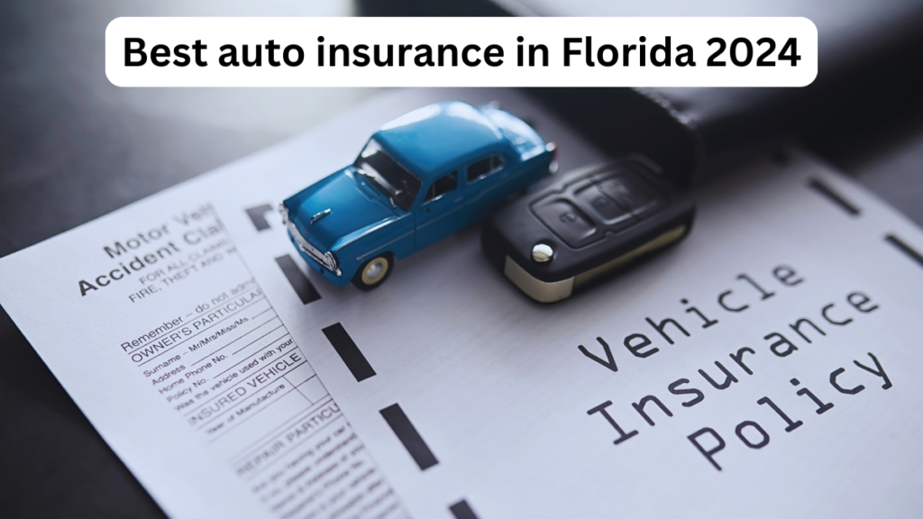 Best auto insurance in Florida 2024